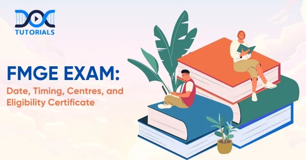 FMGE Exam Dates