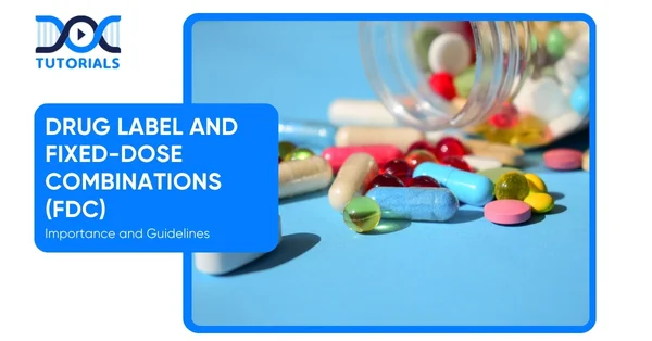 Drug Label and Fixed-Dose Combinations