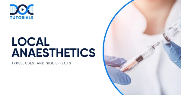 Local Anaesthetics