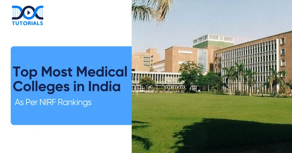 Top Most Medical Colleges in India | DocTutorials