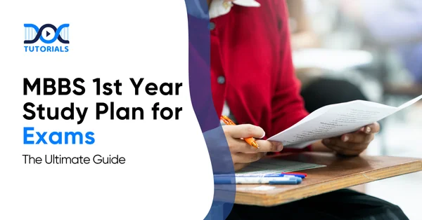 MBBS 1st Year Study Plan