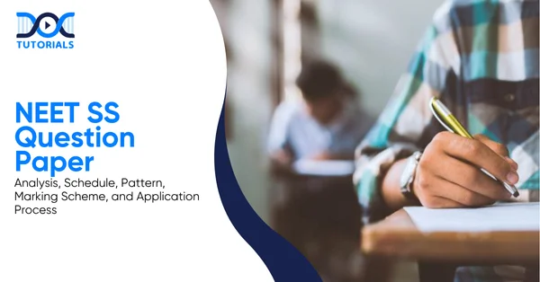 NEET SS Question paper | DocTutorials