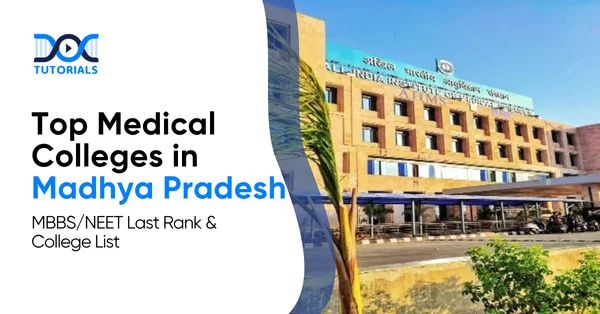 Top Medical colleges in Madhya Pradesh