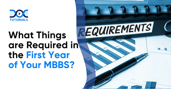 First year MBBS Essentials