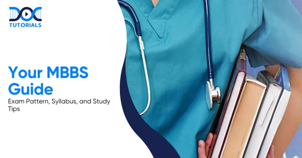 MBBS Guide | DocTutorials