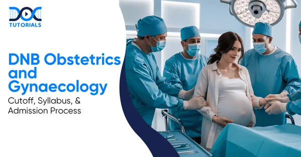DNB Obstetrics and Gynaecology