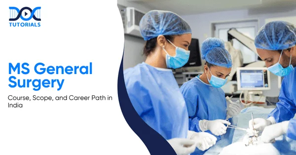 MS General Surgery | PG Residency