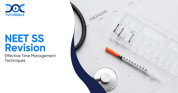 NEET SS Effective techniques