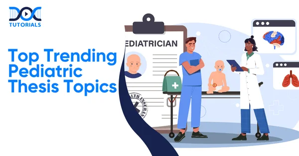 Paediatric Thesis Topics