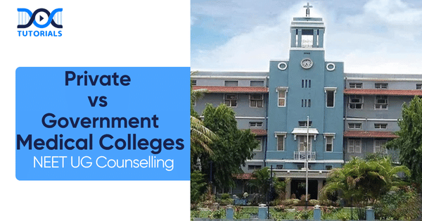 Private vs. Government Medical Colleges