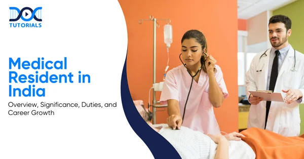 Medical Resident in India