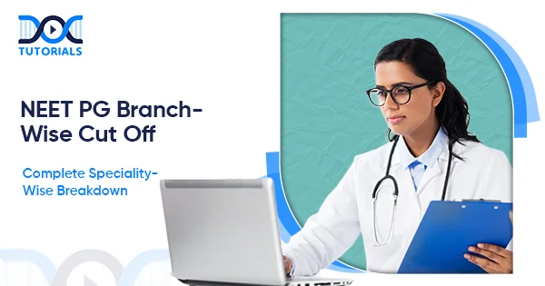 NEET PG Branch Wise Cut Off