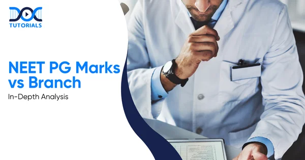 NEET PG Marks vs Branch