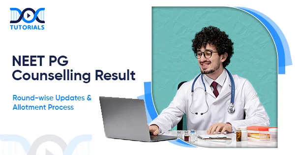 NEET PG Counselling Result