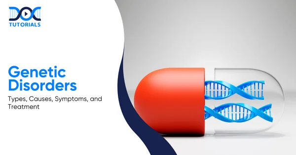 Genetic Disorders | DocTutorials