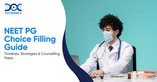 NEET PG Choice Filling Guide