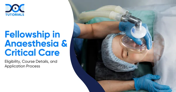 Fellowship in Anaesthesia & Critical Care