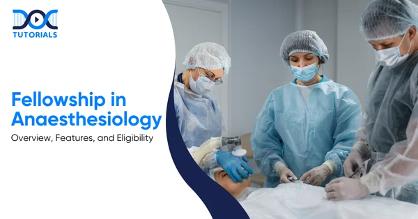 Fellowship in Anaesthesiology