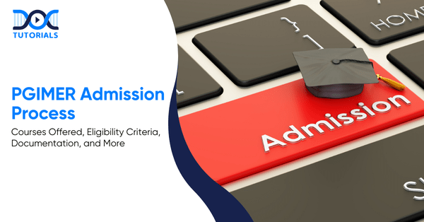 PGIMER Admission Process