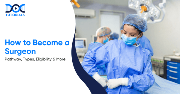 How to Become a Surgeon