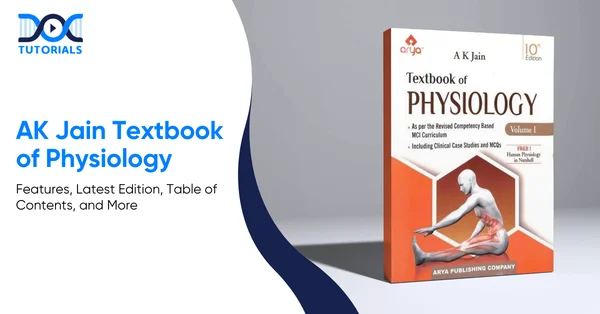 AK Jain Textbook of Physiology | DocTutorials