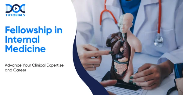 Fellowship in Internal Medicine