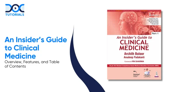 An Insider’s Guide to Clinical Medicine