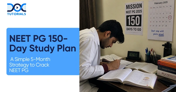 NEET PG 150 Day Study Plan