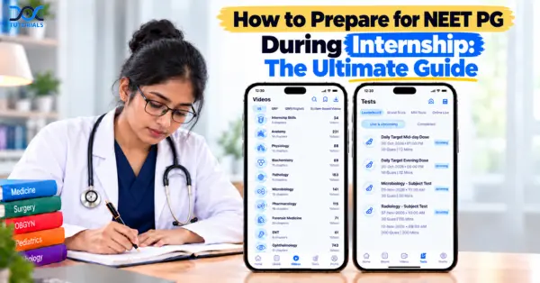 How to Prepare for NEET PG During Internship